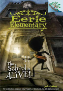 The School is Alive!