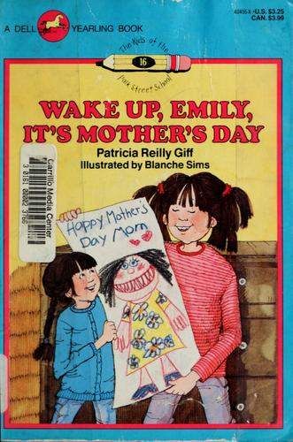 Wake Up, Emily, It's Mother's Day