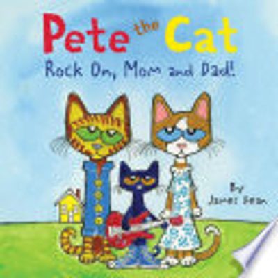 Pete the Cat: Rock On, Mom and Dad!
