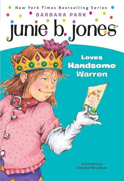 Junie B. Jones Loves Handsome Warren