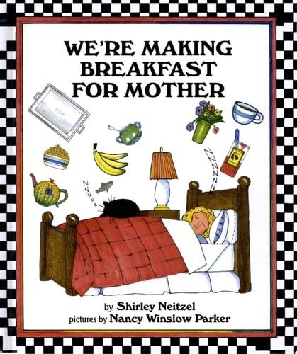We're Making Breakfast for Mother