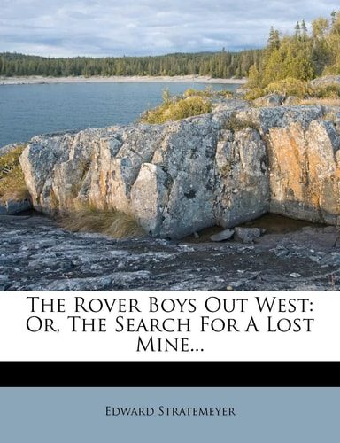 The Rover Boys Out West