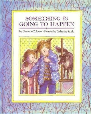 Something Is Going to Happen