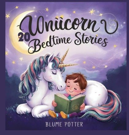 20 Unicorn Bedtime Stories for Kids Age 3-8