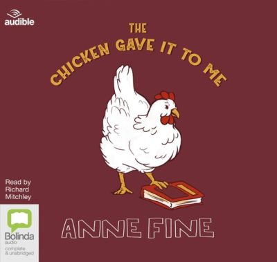 The Chicken Gave It to Me