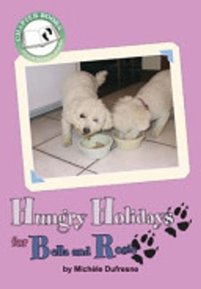Hungry Holidays for Bella and Rosie