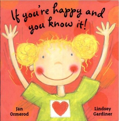 If You're Happy and You Know It!