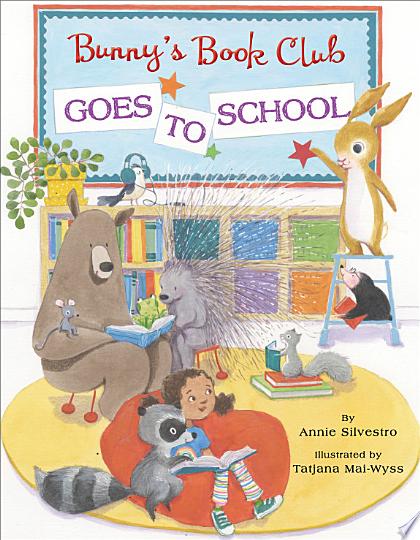 Bunny's Book Club Goes to School