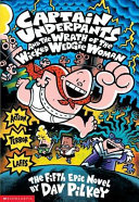 Captain Underpants and the Wrath of the Wicked Wedgie Woman