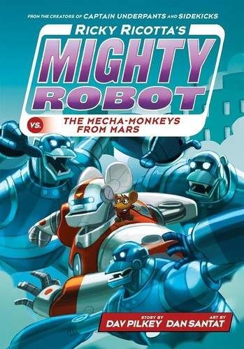 Ricky Ricotta's Mighty Robot vs. the Mecha-Monkeys from Mars
