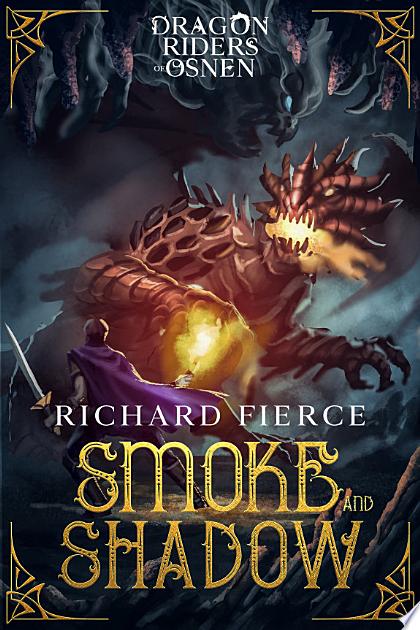 Smoke and Shadow