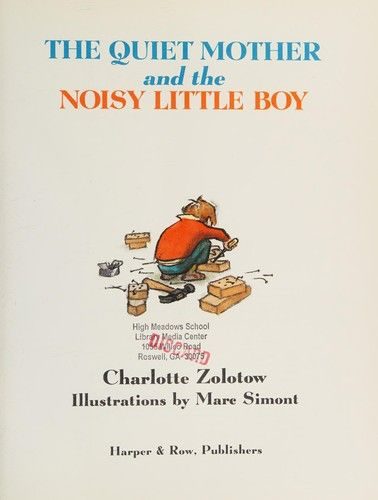 The Quiet Mother and the Noisy Little Boy