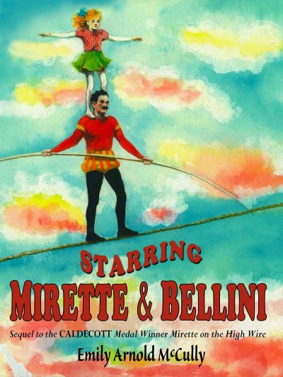 Starring Mirette and Bellini