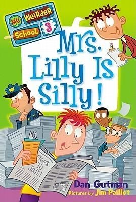 Mrs. Lilly Is Silly!