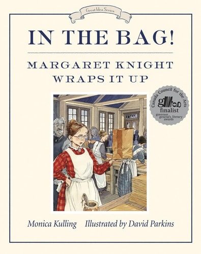 In the Bag! Margaret Knight Wraps It Up