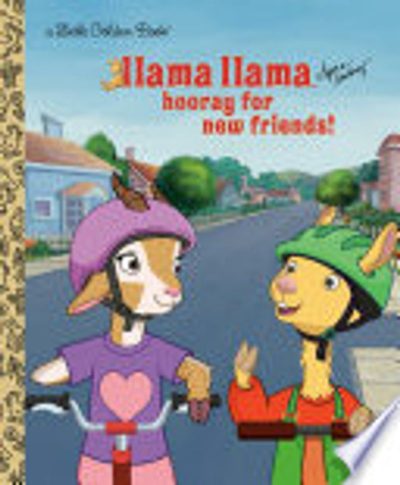 Llama Llama Hooray for New Friends!