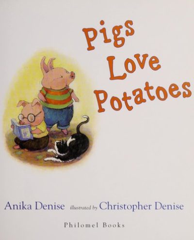 Pigs Love Potatoes