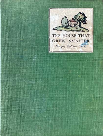 The House that Grew Smaller
