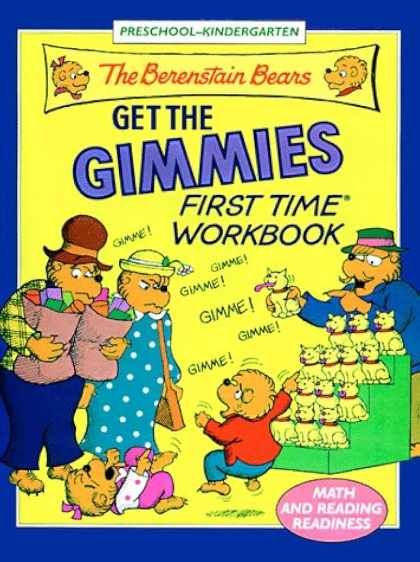 The Berenstain Bears Get the Gimmies