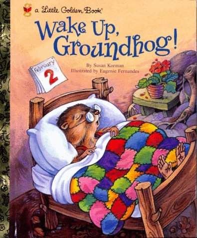 Wake Up, Groundhog