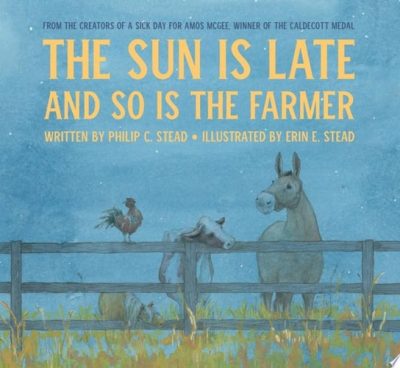 The Sun Is Late and So Is the Farmer
