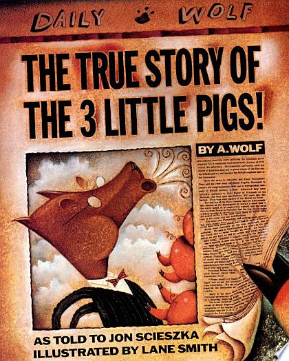 The True Story of the Three Little Pigs