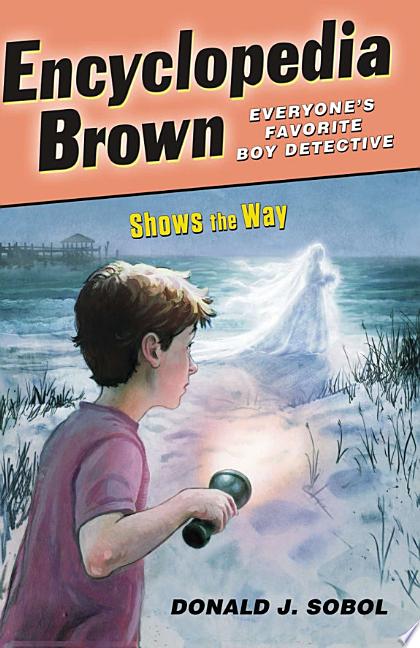 Encyclopedia Brown Shows the Way