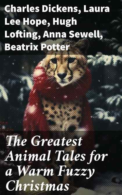 The Greatest Animal Tales for a Warm Fuzzy Christmas