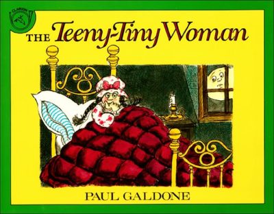 The Teeny-Tiny Woman