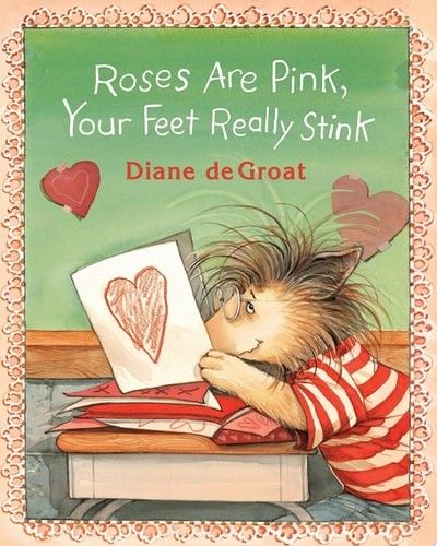 Roses Are Pink, Your Feet Really Stink