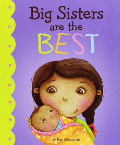 Big Sisters Are the Best