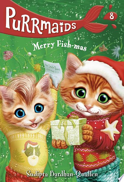 Purrmaids #8: Merry Fish-mas