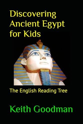 Discovering Ancient Egypt for Kids