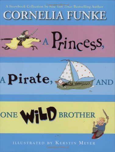 A Princess, a Pirate, and One Wild Brother