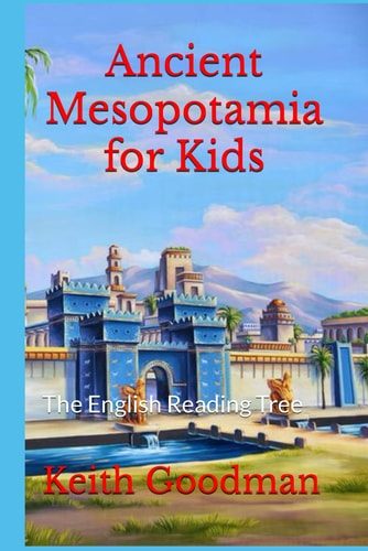 Ancient Mesopotamia for Kids
