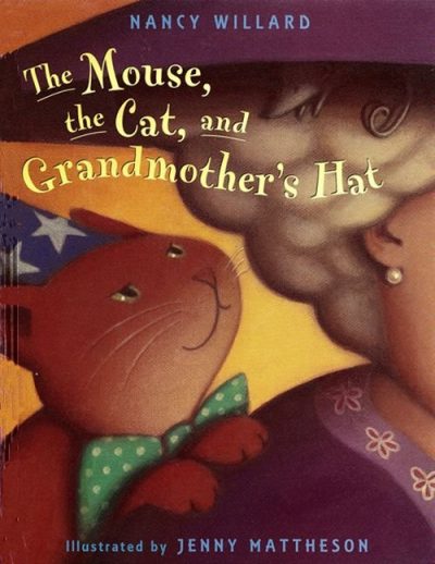 The Mouse, the Cat, and Grandmother's Hat
