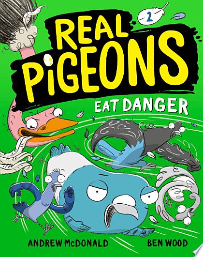 Real Pigeons Eat Danger