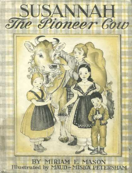 Susannah, the Pioneer Cow