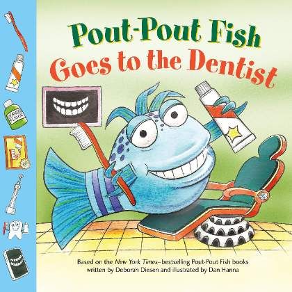 The Pout-Pout Fish Goes to the Dentist