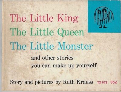 The Little King, the Little Queen, the Little Monster