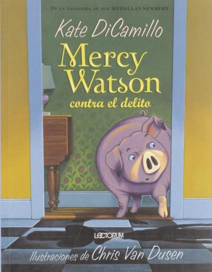 Mercy Watson Fights Crime