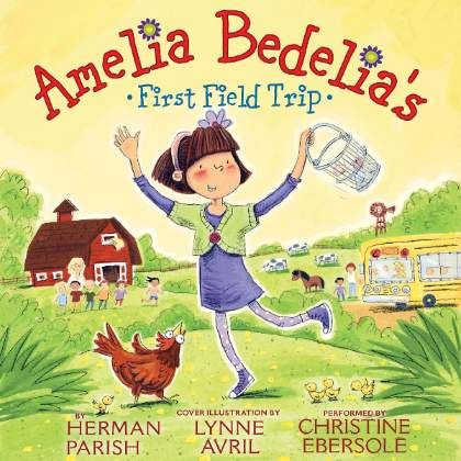 Amelia Bedelia's First Field Trip