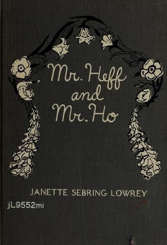 Mr. Heff and Mr. Ho