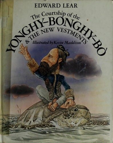 The Courtship of the Yonghy-Bonghy-Bò and The New Vestments