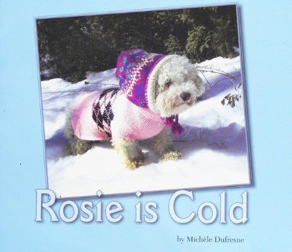 Rosie Is Cold