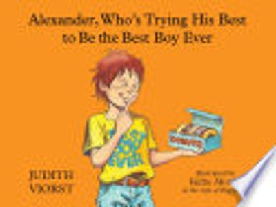Alexander, Who's Trying His Best to Be the Best Boy Ever