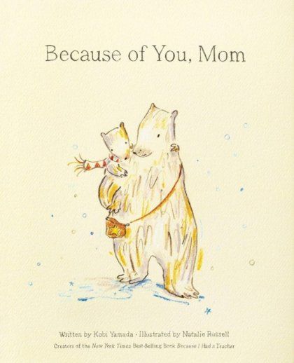 Because of You, Mom