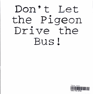 Don't Let the Pigeon Drive the Bus