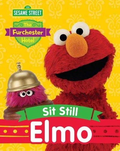 Sit Still, Elmo