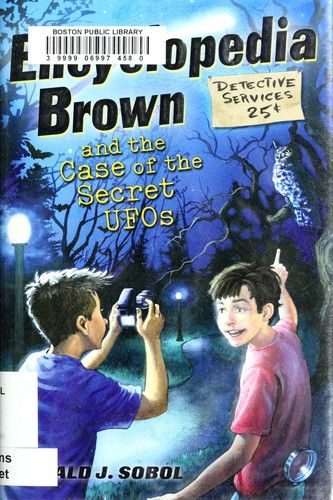 Encyclopedia Brown and the Case of the Secret UFOs